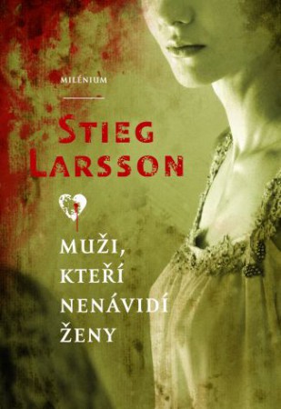 Stieg Larsson: Muži, kteří nenávidí ženy